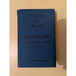 e rayot Leçons de Psychologie avec applications a l'éducation Paul...