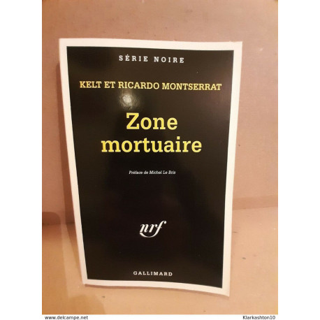 Kelt et Ricardo - Zone mortuaire / Gallimard