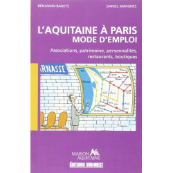 L'Aquitaine a Paris Mode d'Emploi