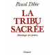 La tribu sacrée Ethnologie des prêtres