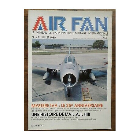 Air Fan Le Mensuel de L'aeronautique Militaire Nº 21 Juillet 1980