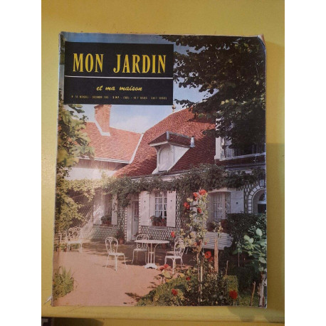 Mon Jardin et Ma Maison Nº55 / Décembre 1962