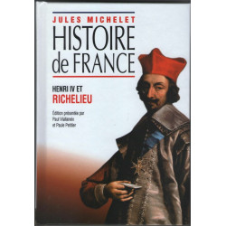 Histoire De France : Henri IV et Richelieu