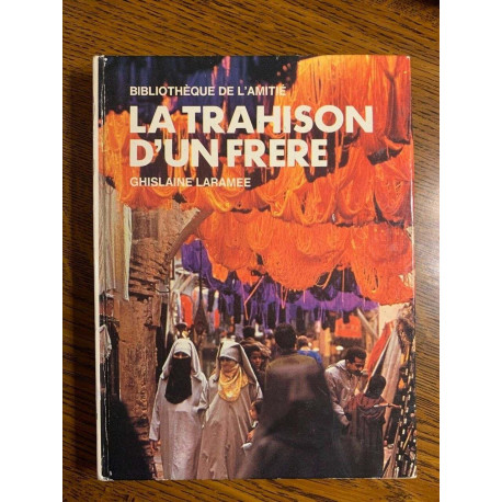 La trahison d'un frère