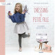 Dressing de petite fille - 14 modèles pour les 4-8 ans