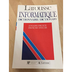 Larousse informatique : Dictionnaire English-French français-anglais