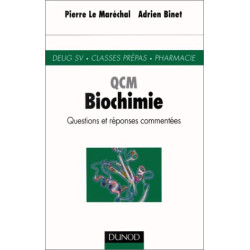 QCM Biochimie : DEUG SV Classes prépas Pharmacie questions et...