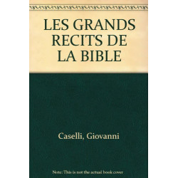 Les Grands Récits de la bible