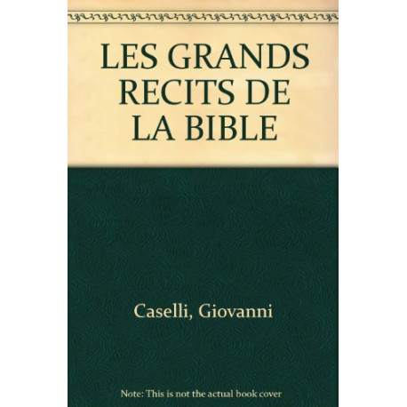 Les Grands Récits de la bible