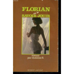 Florian ou le savoir jouir