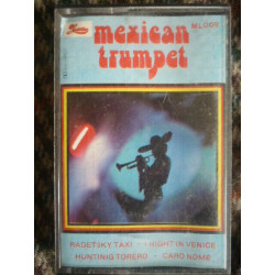 MEXICAN TRUMPET Cassette Audio-K7 Locomotive ML 009