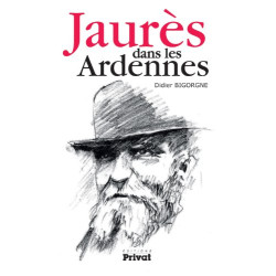 Jaurès dans les Ardennes