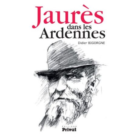 Jaurès dans les Ardennes