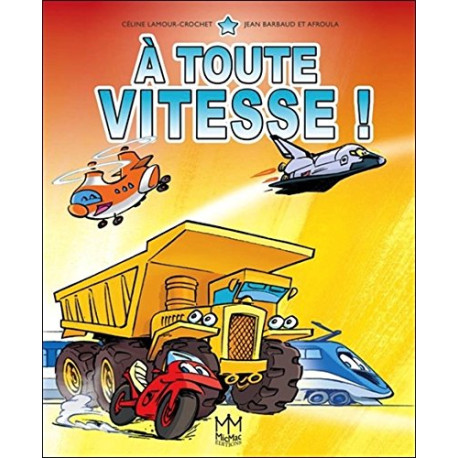 A toute vitesse