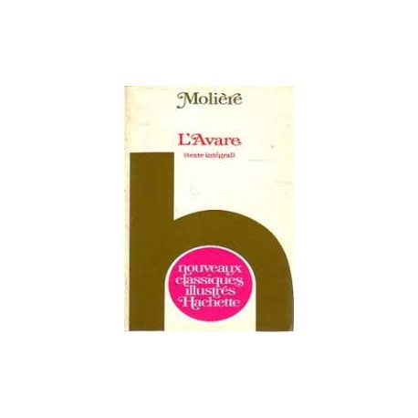L'Avare (Nouveaux classiques illustrés Hachette)