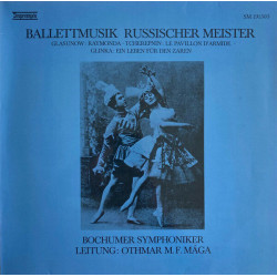 Ballettmusiken Russischer Meister