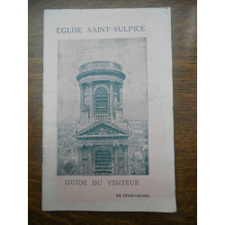 Eglise saint sulpice guide du visiteur par un vicaire de la paroisse