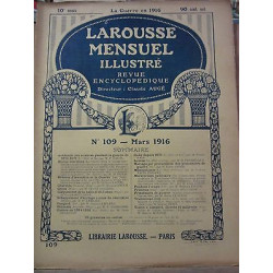 Larousse Mensuel illustré revue encyclopédique n109 mars 1916