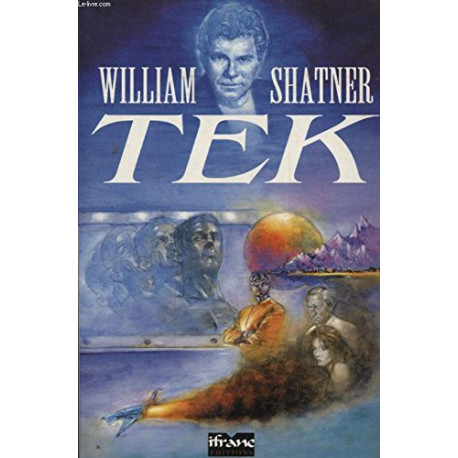 Tek Tome 1 : La guerre du tek