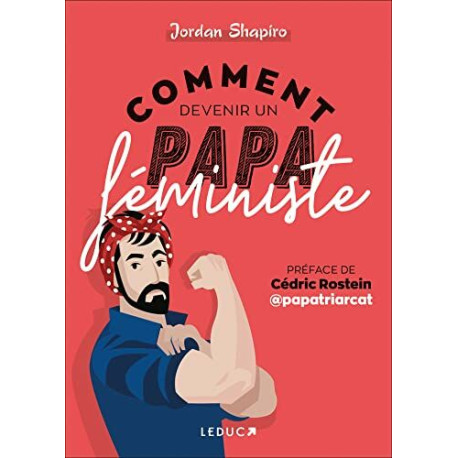 Comment devenir un papa féministe