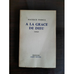 A la Grace de Dieu envoi de l'auteur