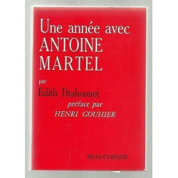 Edith DRAHONNET Une année avec Antoine Martel