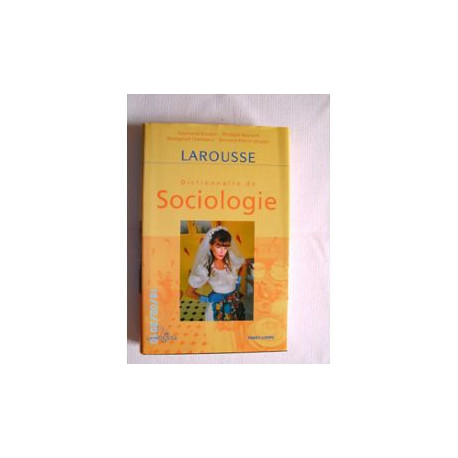 LAROUSSE - DICTIONNAIRE DE SOCIOLOGIE