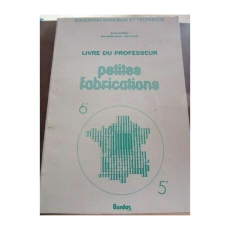 guiffray vairon Cornec Petites Fabrications 6e 5e livre du pro