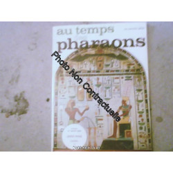 Au Temps Des Pharaons