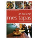 JE CUISINE MES TAPAS