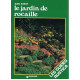 Le Jardin de rocaille (Les Guides Rustica)