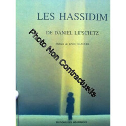 Les Hassidim De Daniel Lifschitz