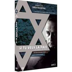 Les films du centre simon wiesenthal : si tu veux la paix (NEUF...