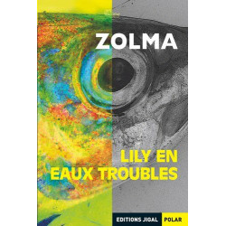 Lily en eaux troubles