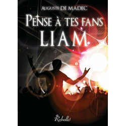 Pense à tes fans Liam