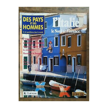 Des Pays et Des Hommes n 65 L'italie Le Nord et Florence 1991