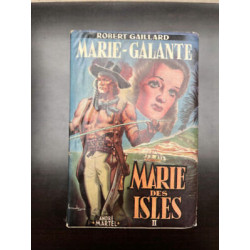 Robert gaillard Marie galante - Marie des Isles ii André Martel