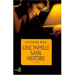 Une famille sans histoire