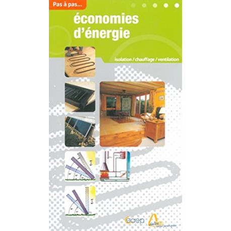 Economies d'énergie - Pas à pas