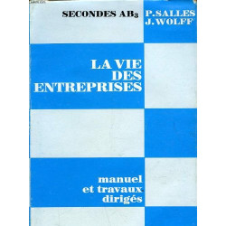 La vie des entreprises - manuel et travaux diriges - classe de...