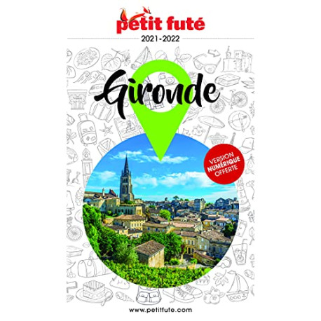 Guide Gironde 2021 Petit Futé