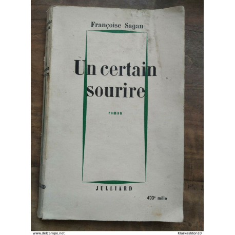 Françoise Sagan - Un certain sourire / Julliard