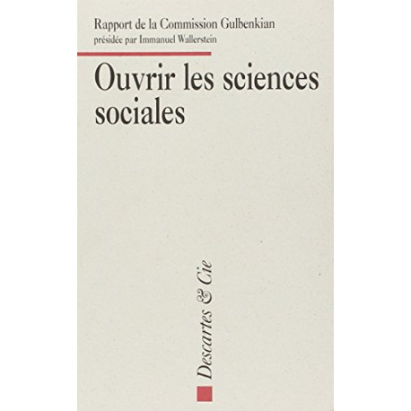 Ouvrir les sciences sociales : Rapport de la Commission Gulbenkian...