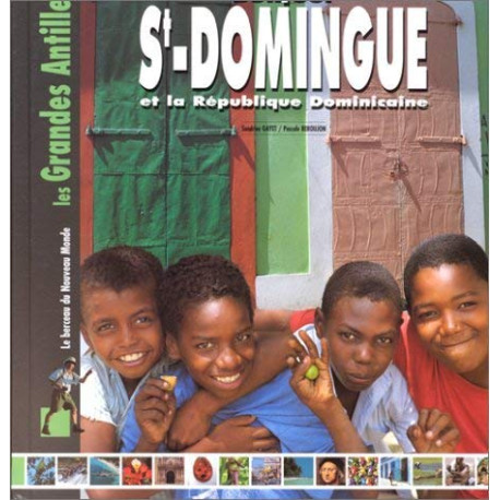 Bonjour St-Domingue et la République dominicaine