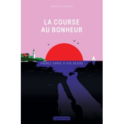 La course au bonheur