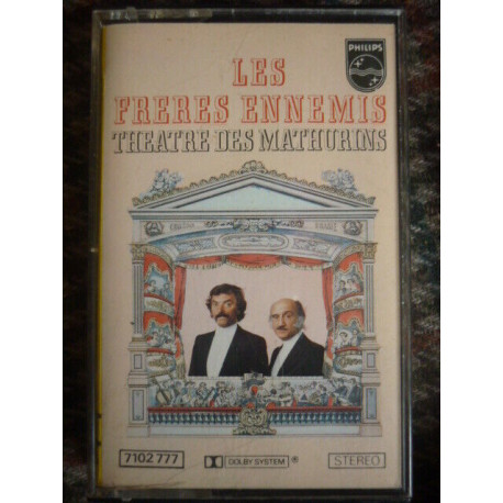 LES FRERES ENNEMIS THEATRE DES MATHURINS Cassette Audio-K7 PHILIPS...