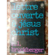 r l bruckberger Lettre ouverte à Jésus Christ Albin michel