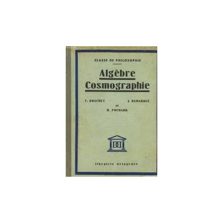 CLASSE DE PHILOSOPHIE -ALGEBRE COSMOGRAPHIE