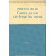 Histoire de la France au xxe siècle par les textes