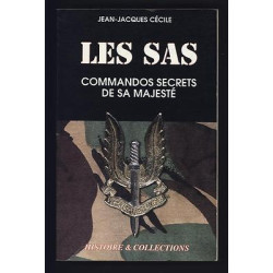 jean jacques CECILE Les SAS Commandos Secrets De Sa Majesté s a s